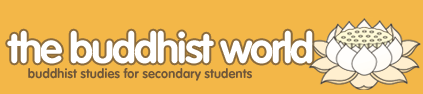 The Buddhist World - for Secondary Students